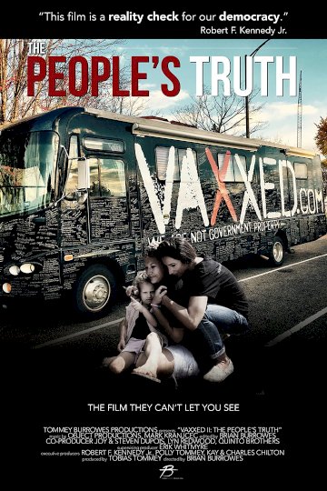 Vaxxed II: The People's Truth Vaxxed II: The People's Truth