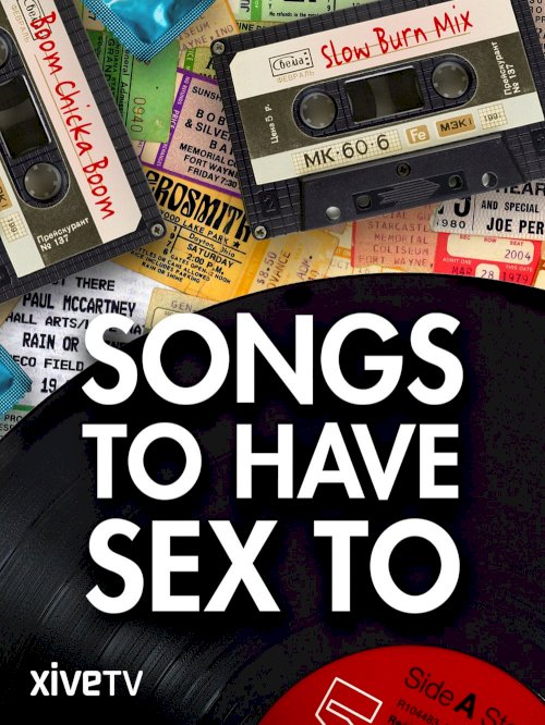 Songs to Have Sex to Songs to Have Sex to