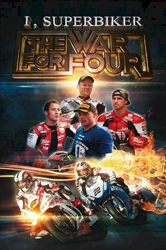 I, Superbiker: The War for Four I, Superbiker: The War for Four