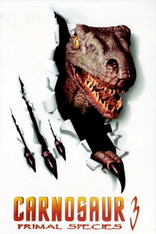 Carnosaur 3: Primal Species Carnosaur 3: Primal Species