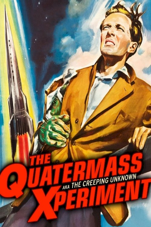 The Quatermass Xperiment The Quatermass Xperiment