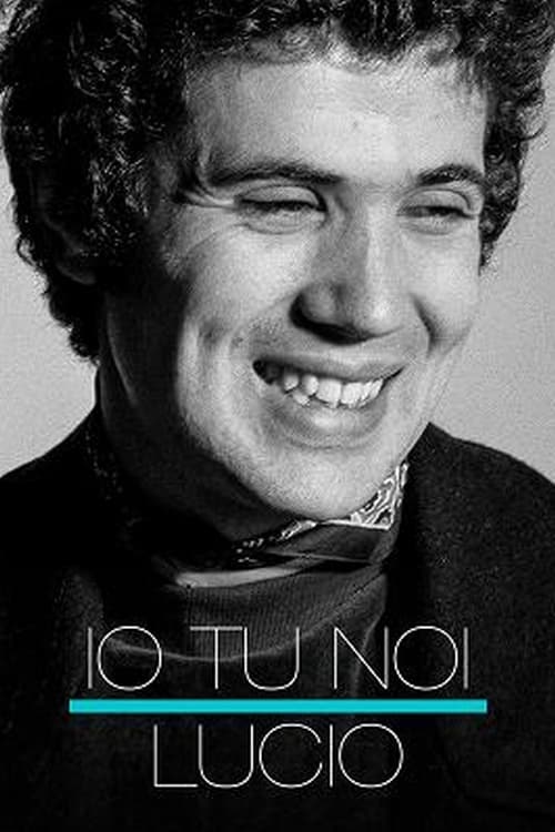 Io tu noi, Lucio Io tu noi, Lucio