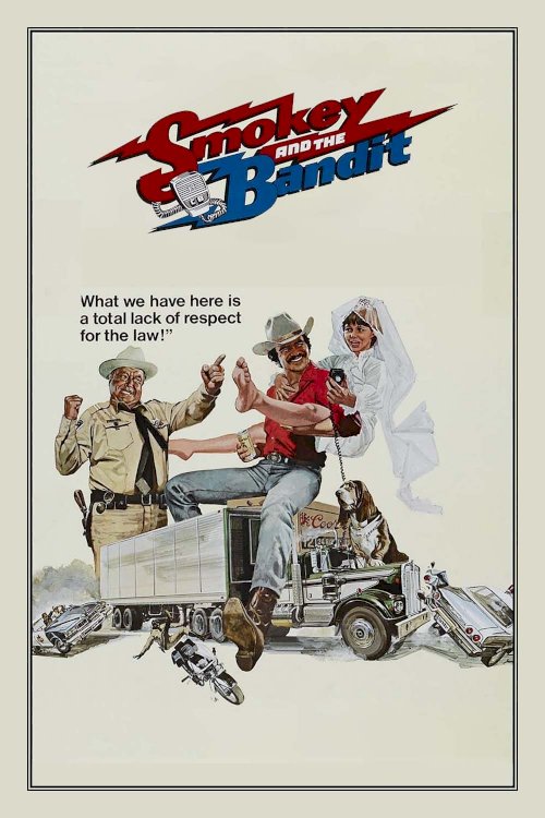 Smokey and the Bandit Smokey and the Bandit
