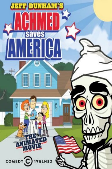 Achmed Saves America Achmed Saves America