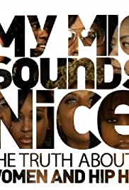 My Mic Sounds Nice: A Truth About Women and Hip Hop
