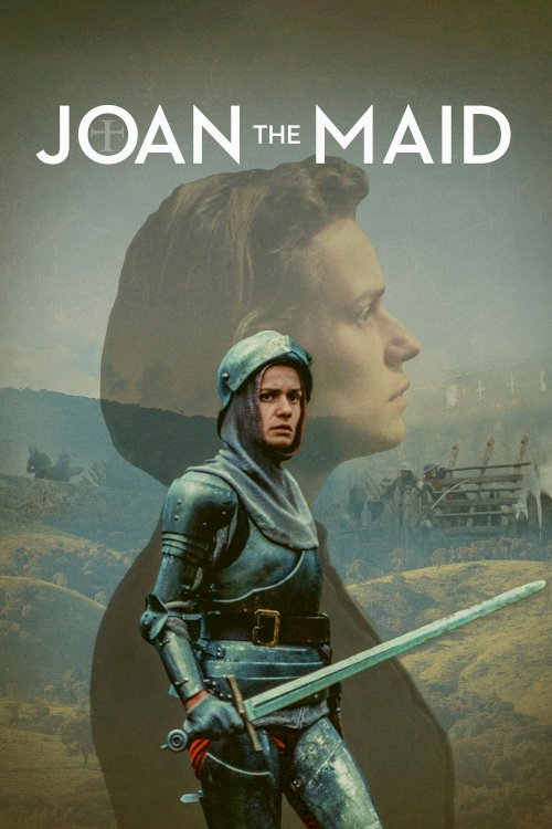Joan the Maid I: The Battles Joan the Maid I: The Battles