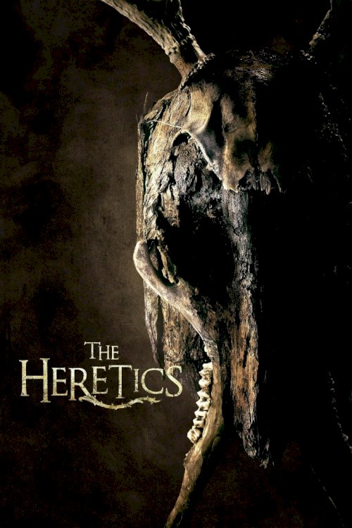 The Heretics