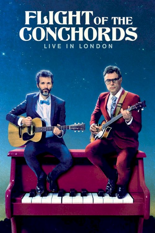 Flight of the Conchords: Live in London Flight of the Conchords: Live in London