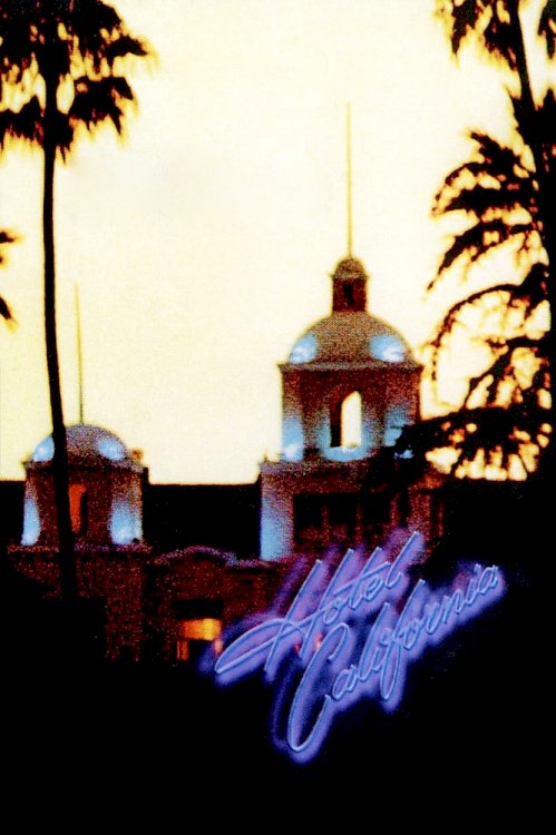 Hotel California: LA from The Byrds to The Eagles Hotel California: LA from The Byrds to The Eagles