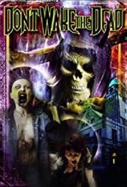 Don't Wake the Dead Don't Wake the Dead