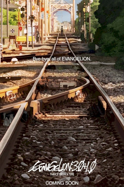 Evangelion: 3.0+1.0 Thrice Upon a Time Evangelion: 3.0+1.0 Thrice Upon a Time
