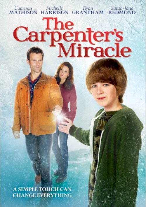 The Carpenter's Miracle The Carpenter's Miracle