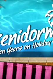 Benidorm: 10 Years on Holiday Benidorm: 10 Years on Holiday