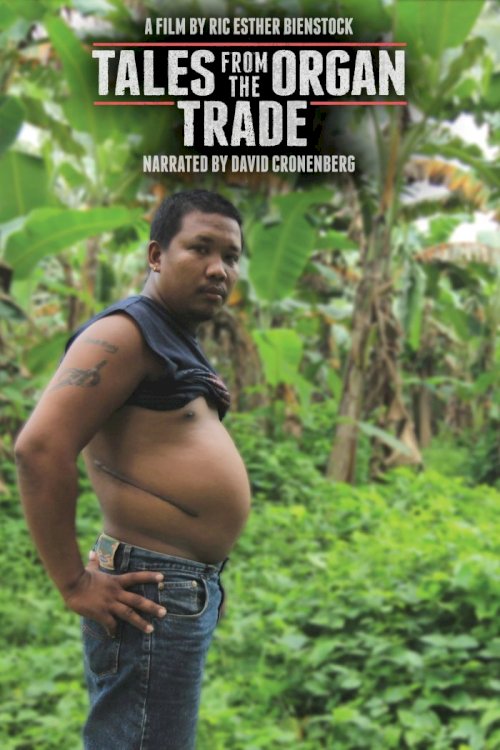 Tales from the Organ Trade Tales from the Organ Trade