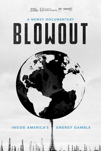 Blowout: Inside America's Energy Gamble Blowout: Inside America's Energy Gamble