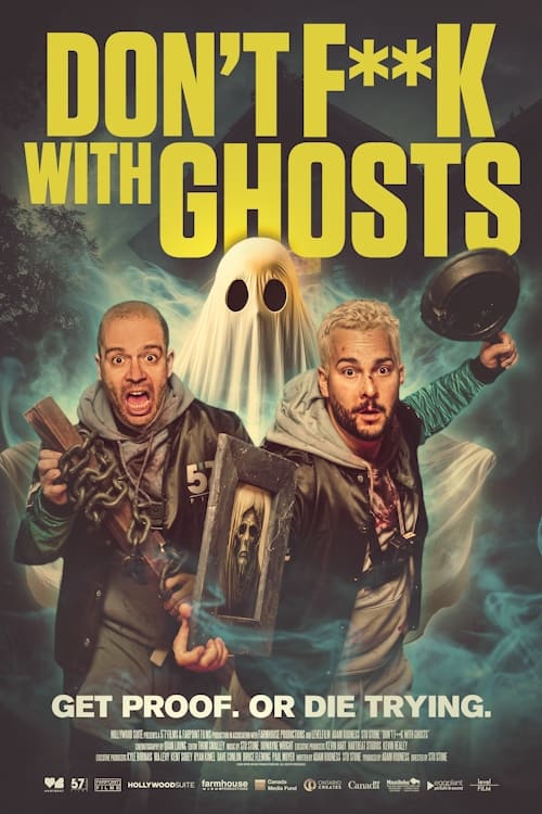 Don't F**k with Ghosts Don't F**k with Ghosts
