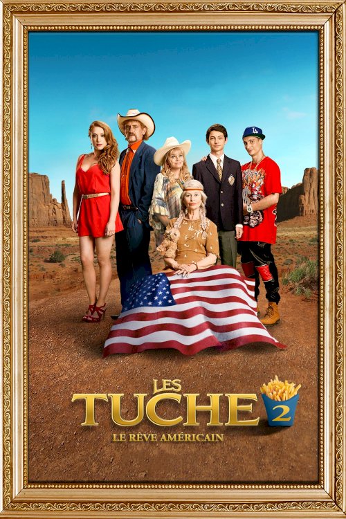 The Tuche Family: The American Dream The Tuche Family: The American Dream