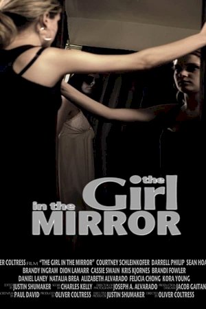 The Girl in the Mirror The Girl in the Mirror