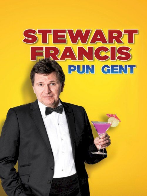 Stewart Francis: Pun Gent Stewart Francis: Pun Gent