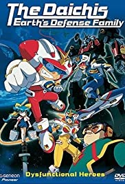 The Daichis: Earth's Defense Family The Daichis: Earth's Defense Family