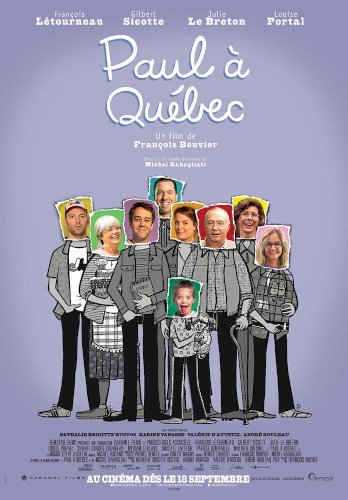Paul à Québec Paul à Québec