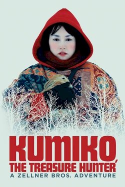 Kumiko, the Treasure Hunter Kumiko, the Treasure Hunter
