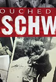 Touched by Auschwitz Touched by Auschwitz