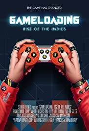 Gameloading: Rise of the Indies Gameloading: Rise of the Indies