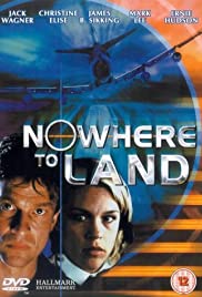 Nowhere to Land Nowhere to Land