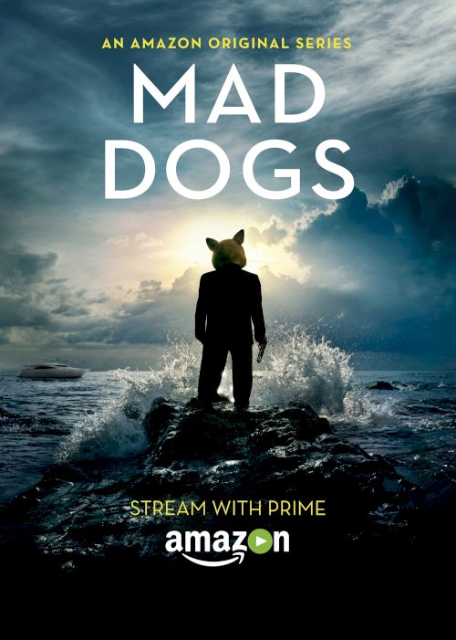 Mad Dogs Mad Dogs