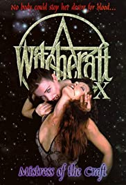 Witchcraft X: Mistress of the Craft Witchcraft X: Mistress of the Craft
