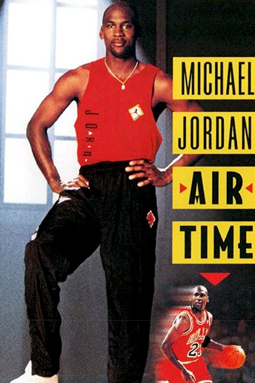 Michael Jordan: Air Time Michael Jordan: Air Time