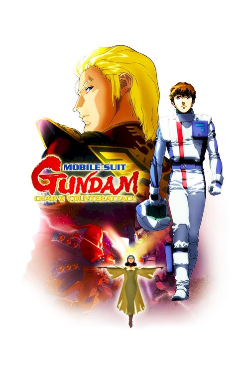 Mobile Suit Gundam: Char's Counterattack Mobile Suit Gundam: Char's Counterattack