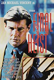 The Final Heist The Final Heist