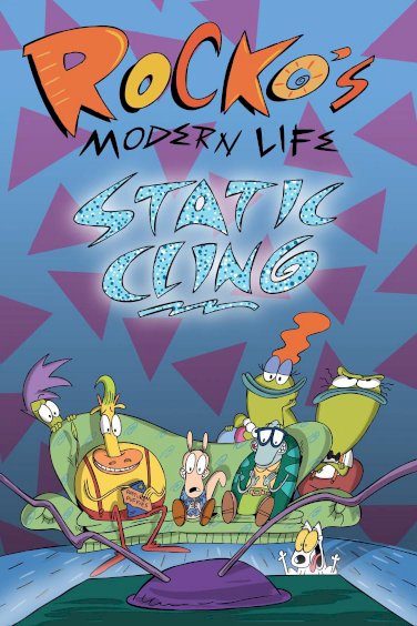 Rocko's Modern Life: Static Cling Rocko's Modern Life: Static Cling