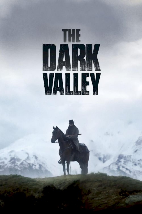 The Dark Valley The Dark Valley