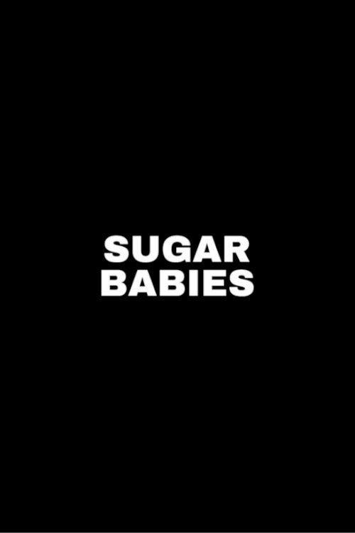 Sugar Babies Sugar Babies
