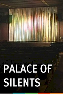 Palace of Silents Palace of Silents