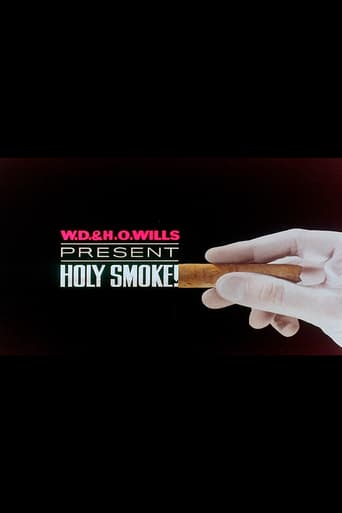 Holy Smoke! Holy Smoke!