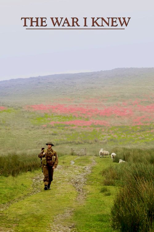 The War I Knew The War I Knew