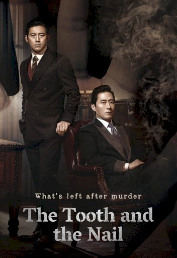 The Tooth and the Nail The Tooth and the Nail