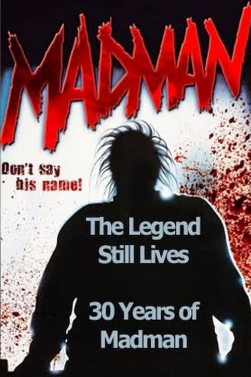 The Legend Still Lives: 30 Years of Madman The Legend Still Lives: 30 Years of Madman