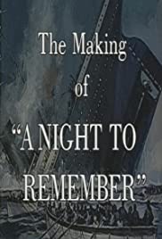 The Making of 'A Night to Remember'