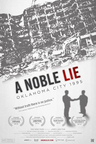 A Noble Lie: Oklahoma City 1995