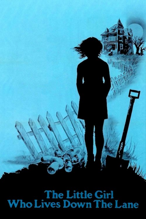 The Little Girl Who Lives Down the Lane The Little Girl Who Lives Down the Lane