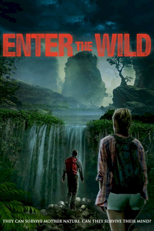 Enter the Wild Enter the Wild
