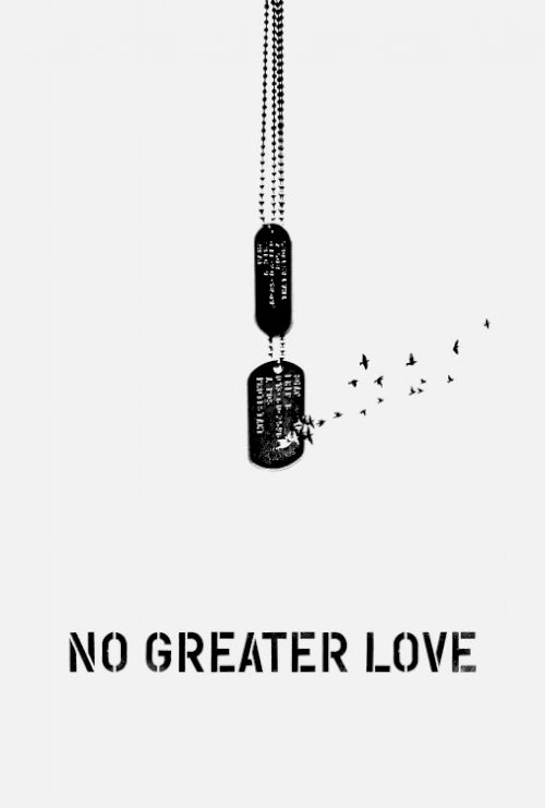 No Greater Love No Greater Love