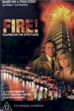 Fire! Trapped on the 37th Floor Fire! Trapped on the 37th Floor