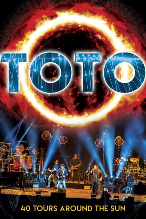Toto: 40 Tours Around The Sun Toto: 40 Tours Around The Sun
