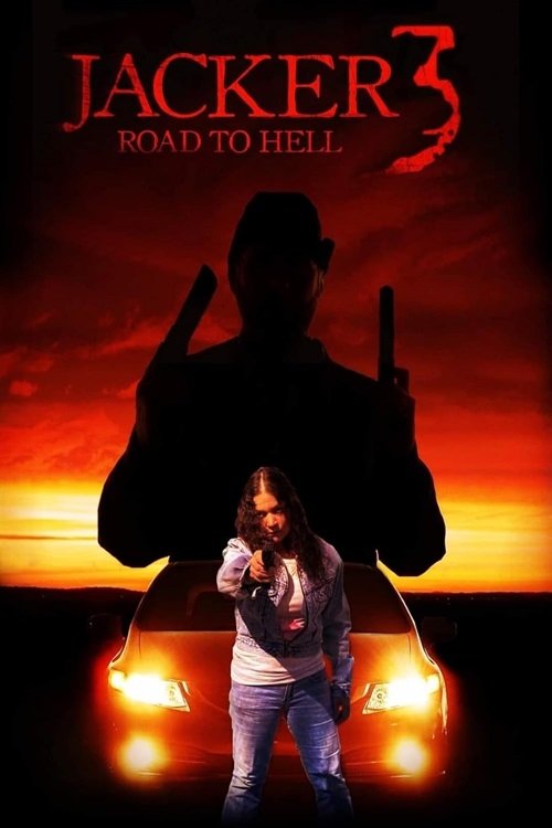 Jacker 3: Road to Hell Jacker 3: Road to Hell